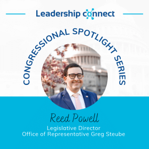 Reed Powell | Congressional Spotlight Interview | Leadership Connect